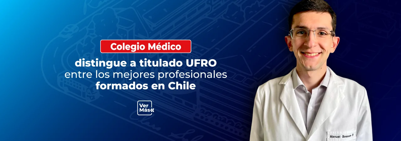 slider-colegio medico distingue a titulado ufro (1)