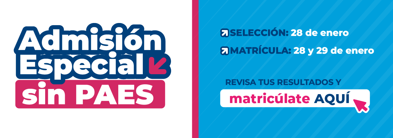 Admisión especial sin PAES Admisión especial sin PAES