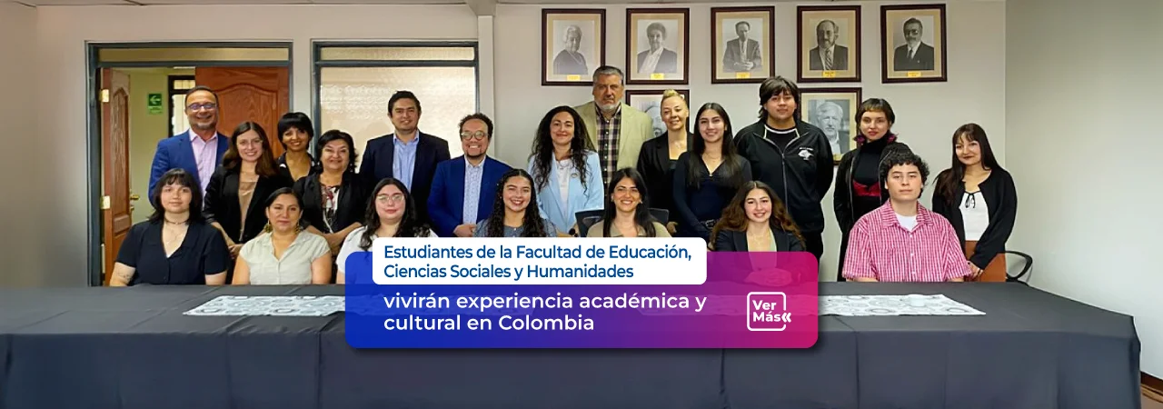 Estudiantes vivirán experiencia académica y cultural en Colombia