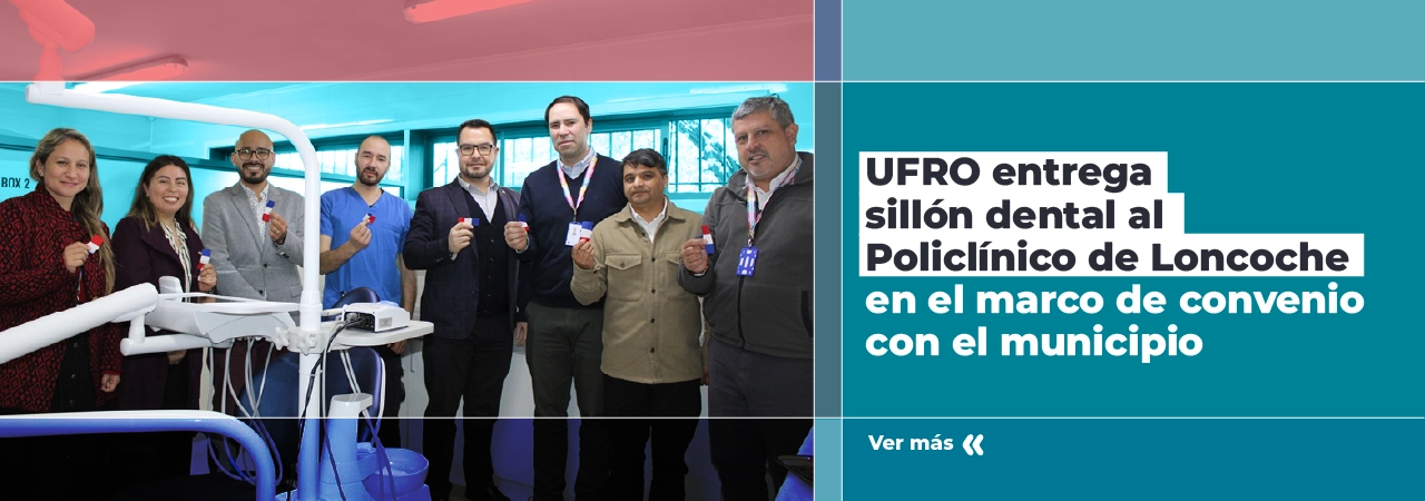 UFRO entrega sillón dental a policlínico de Loncoche