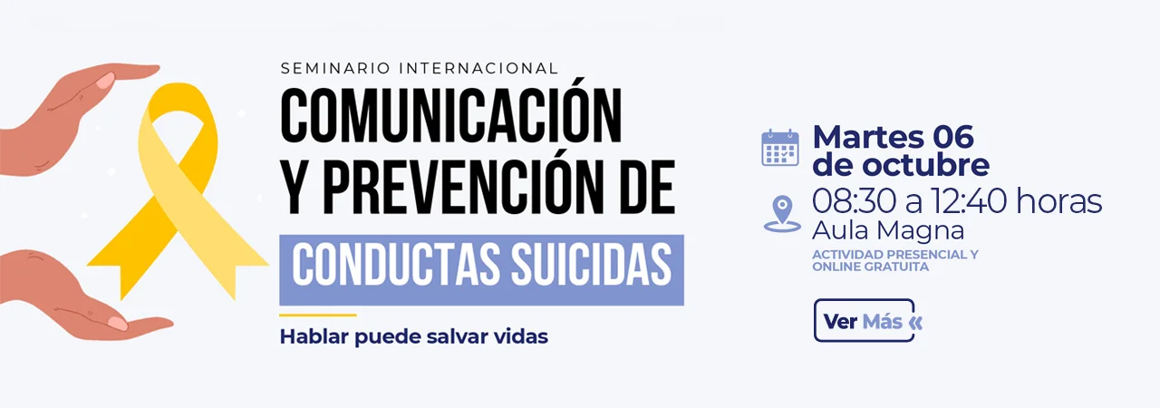 Seminario Internacional sobre comunicación y prevención de conductas suicidas Seminario Internacional sobre comunicación y prevención de conductas suicidas