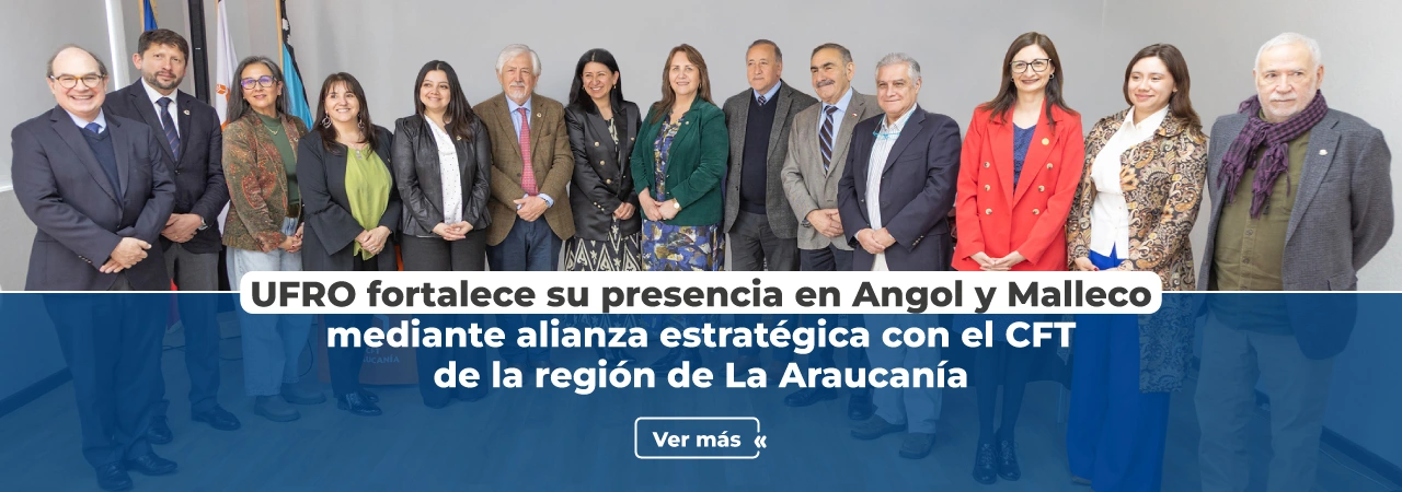 UFRO alianza estratégica CFT Angol y Malleco